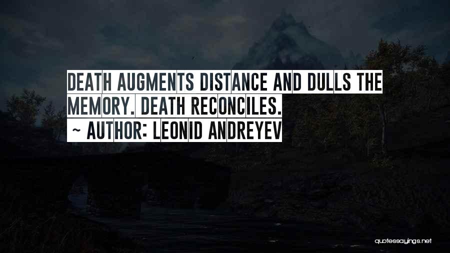 Distance And Death Quotes By Leonid Andreyev
