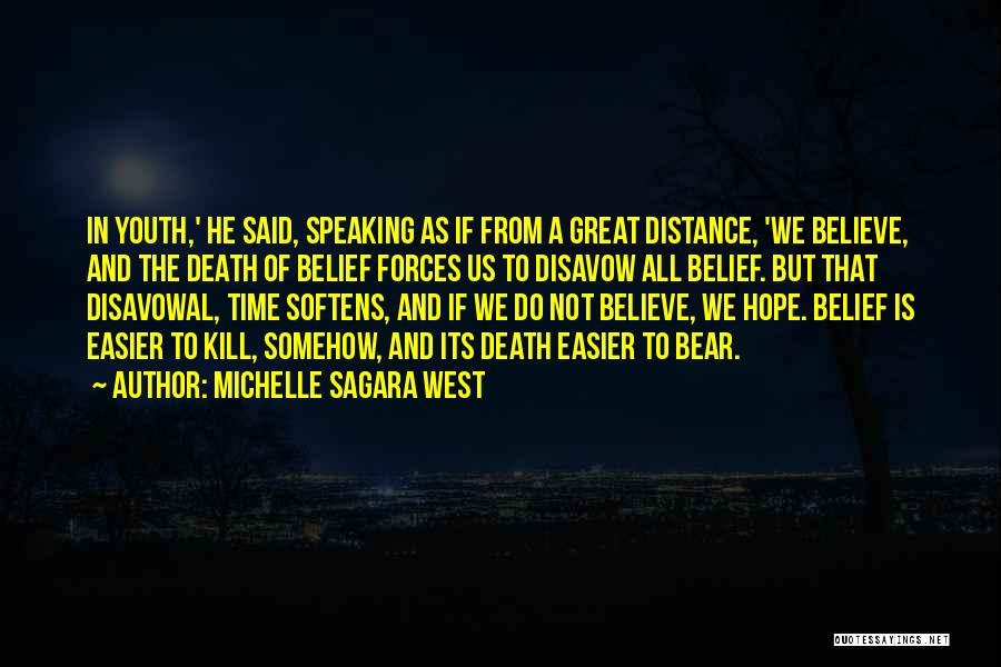 Distance And Death Quotes By Michelle Sagara West