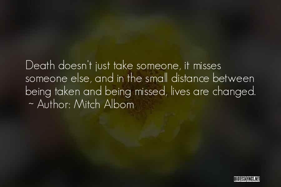 Distance And Death Quotes By Mitch Albom