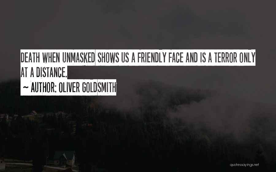 Distance And Death Quotes By Oliver Goldsmith