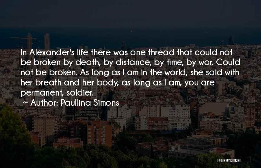 Distance And Death Quotes By Paullina Simons
