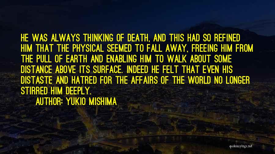 Distance And Death Quotes By Yukio Mishima