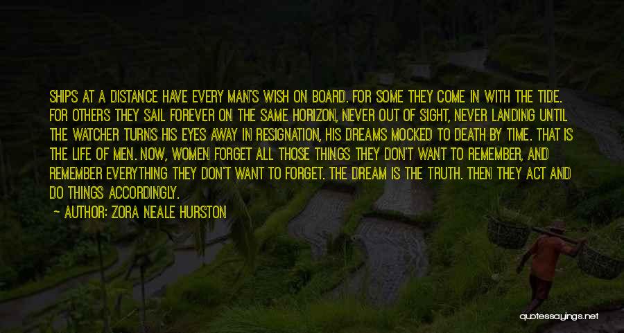 Distance And Death Quotes By Zora Neale Hurston