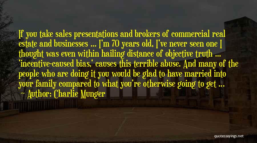 Distance And Family Quotes By Charlie Munger