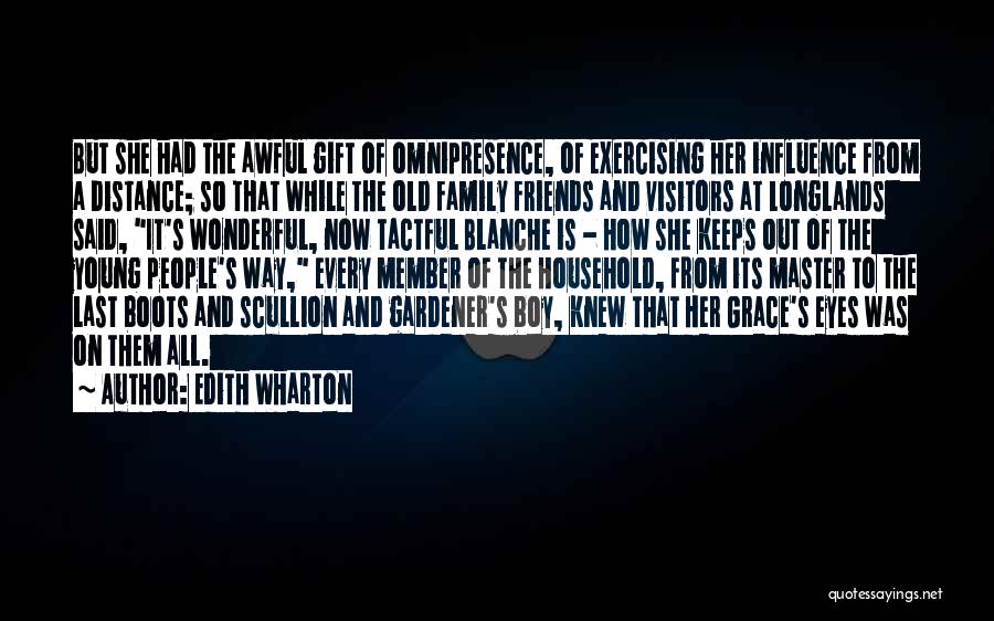 Distance And Family Quotes By Edith Wharton