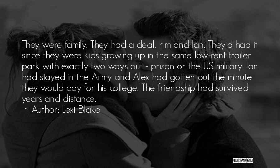 Distance And Family Quotes By Lexi Blake