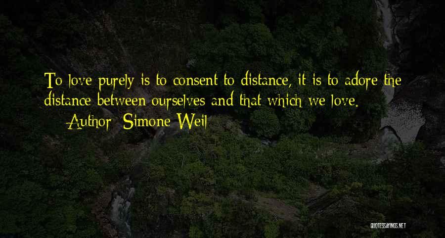 Distance And Friendship Quotes By Simone Weil