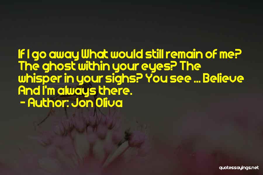 Distance And Love Quotes By Jon Oliva