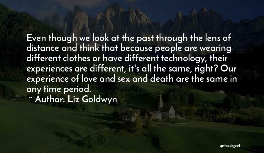 Distance And Love Quotes By Liz Goldwyn