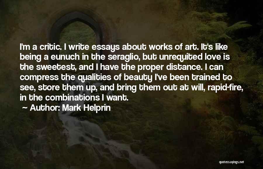 Distance And Love Quotes By Mark Helprin