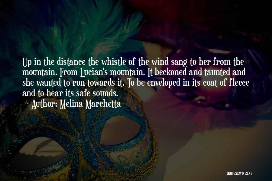 Distance And Love Quotes By Melina Marchetta
