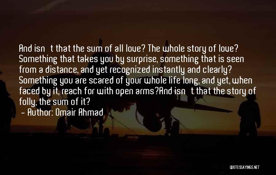 Distance And Love Quotes By Omair Ahmad