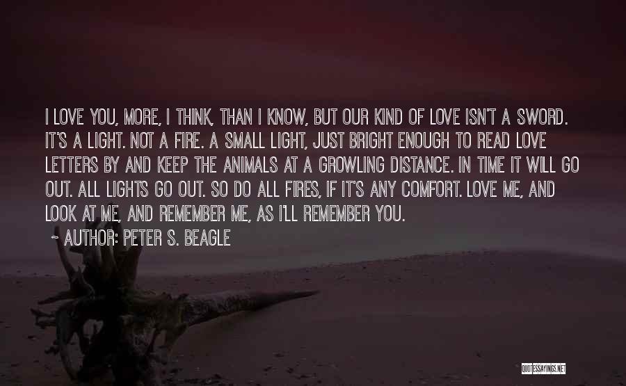 Distance And Love Quotes By Peter S. Beagle