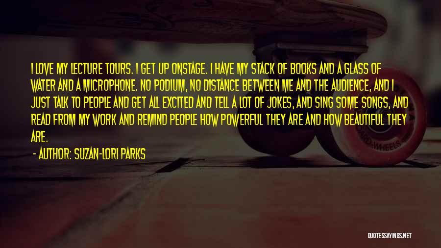 Distance And Love Quotes By Suzan-Lori Parks