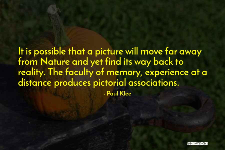 Distance And Memories Quotes By Paul Klee