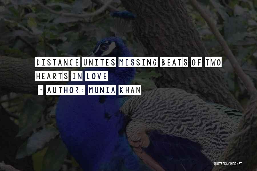 Distance And Missing Someone Quotes By Munia Khan