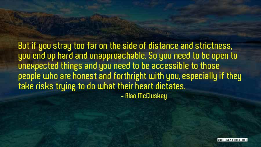 Distance And The Heart Quotes By Alan McCluskey