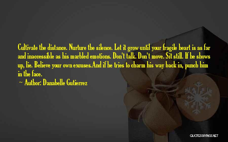 Distance And The Heart Quotes By Danabelle Gutierrez