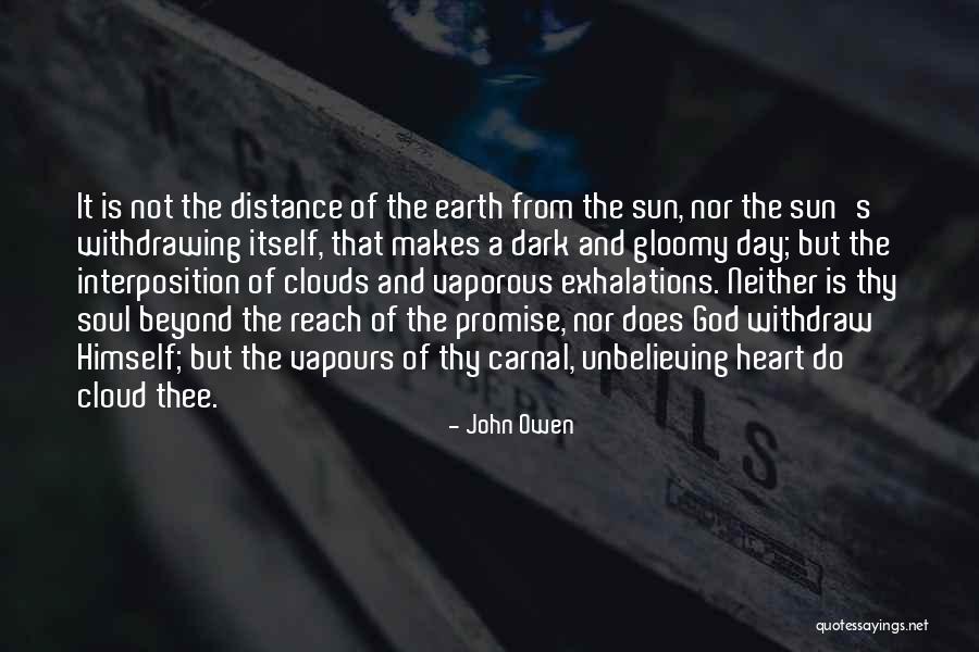 Distance And The Heart Quotes By John Owen