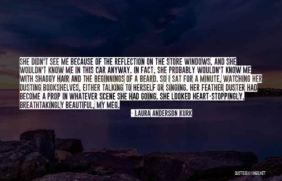 Distance And The Heart Quotes By Laura Anderson Kurk