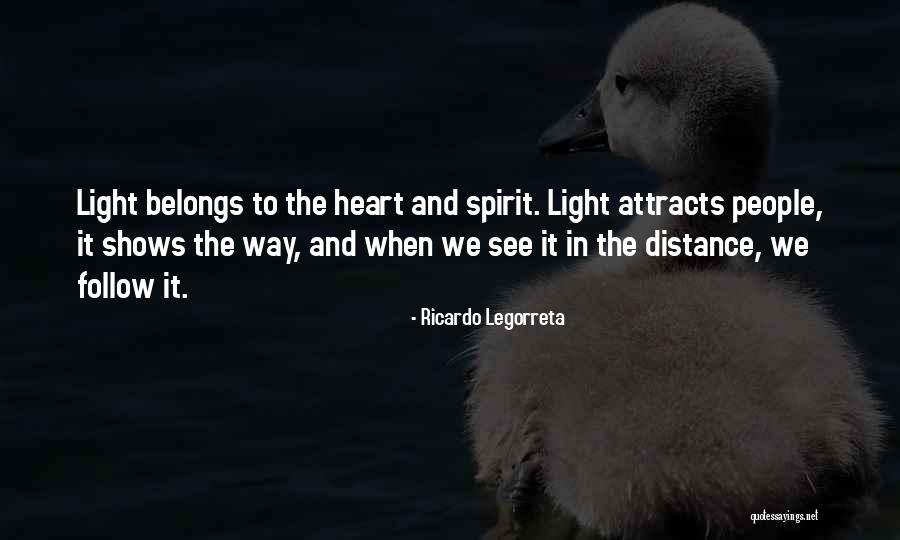 Distance And The Heart Quotes By Ricardo Legorreta