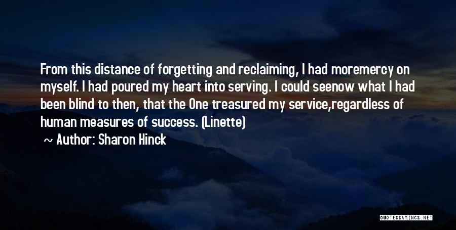 Distance And The Heart Quotes By Sharon Hinck