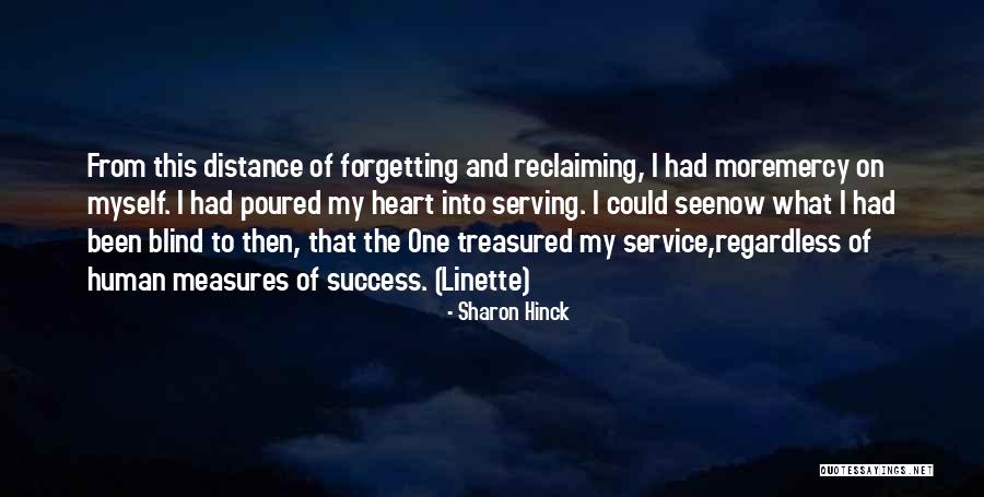 Distance And The Heart Quotes By Sharon Hinck