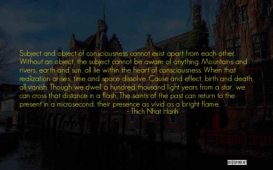 Distance And The Heart Quotes By Thich Nhat Hanh Distance And The Heart Quotes By Thich Nhat Hanh