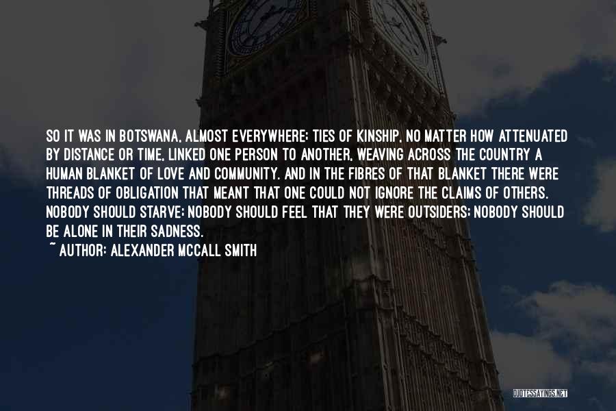 Distance And Time Love Quotes By Alexander McCall Smith