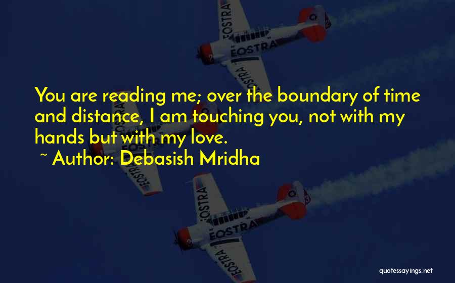 Distance And Time Love Quotes By Debasish Mridha