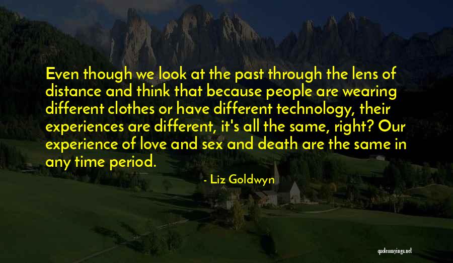 Distance And Time Love Quotes By Liz Goldwyn