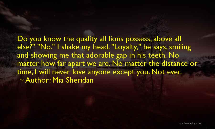 Distance And Time Love Quotes By Mia Sheridan