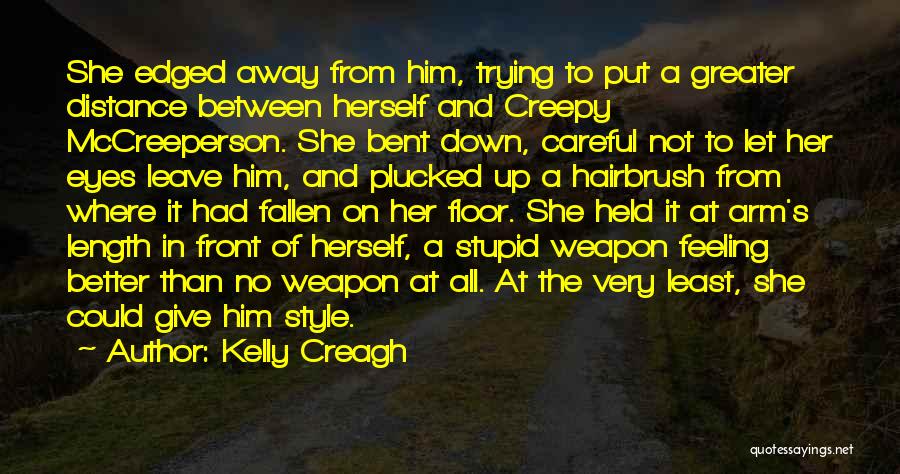 Distance Between Quotes By Kelly Creagh