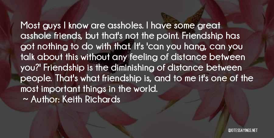Distance Between You And Me Quotes By Keith Richards