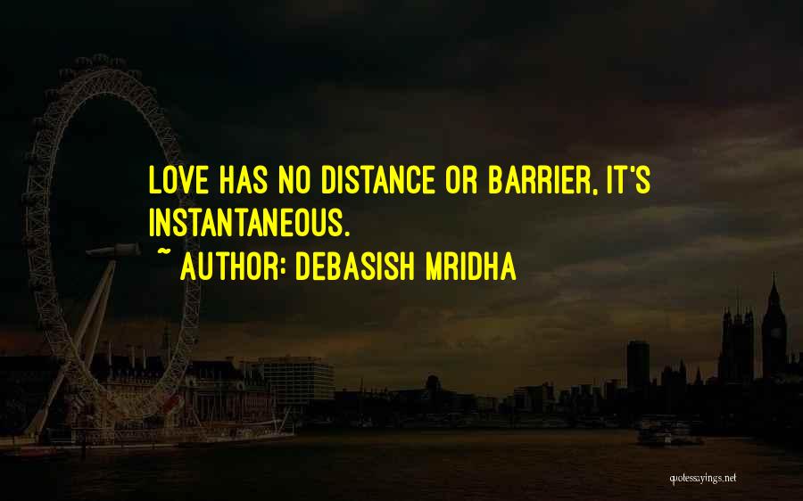 Distance Education Quotes By Debasish Mridha