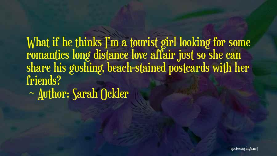 Distance Friends Quotes By Sarah Ockler
