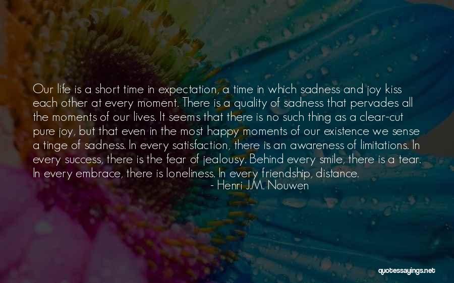 Distance Friendship Quotes By Henri J.M. Nouwen