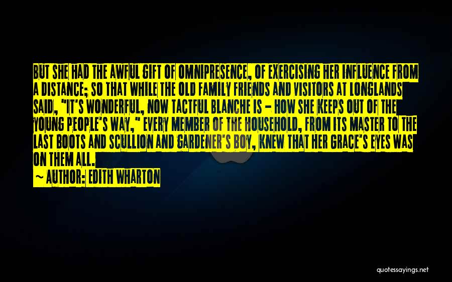 Distance From Family Quotes By Edith Wharton