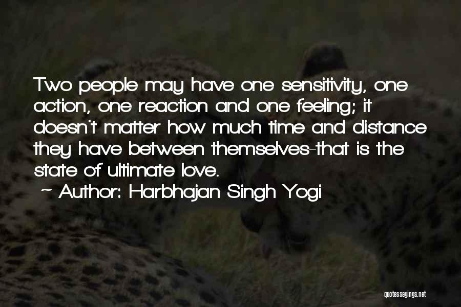 Distance From Family Quotes By Harbhajan Singh Yogi