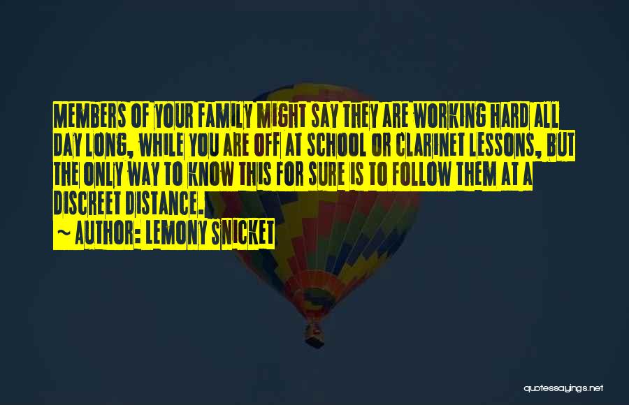 Distance From Family Quotes By Lemony Snicket