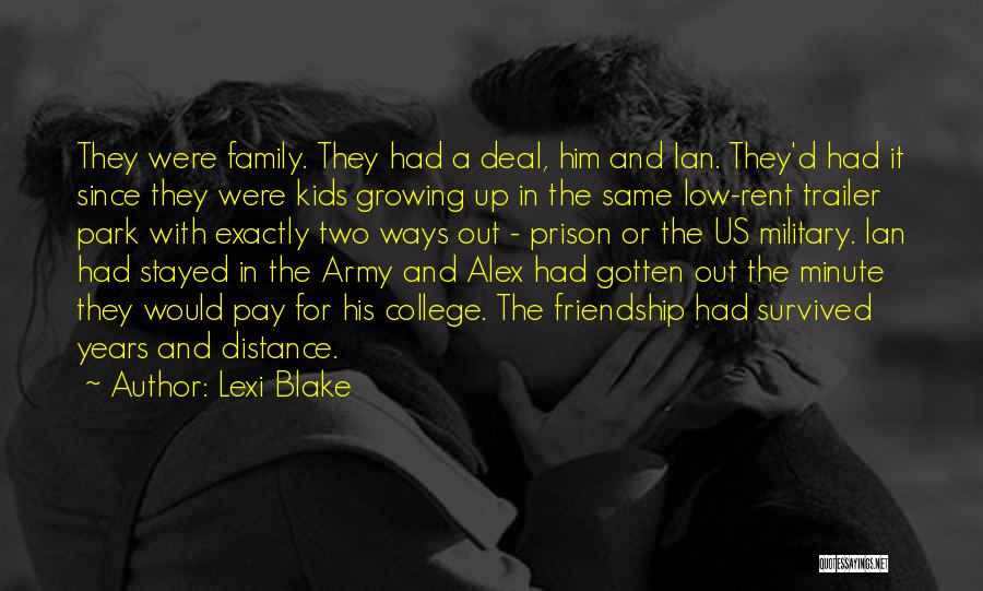 Distance From Family Quotes By Lexi Blake