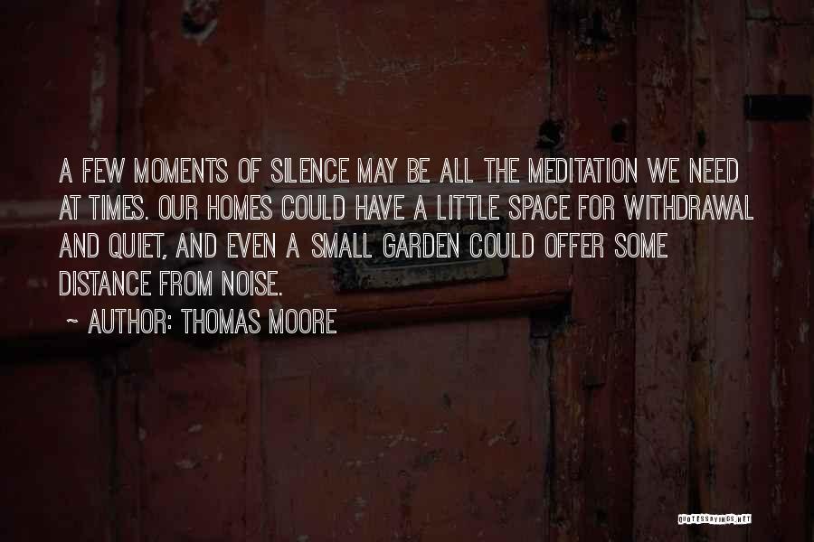 Distance From Home Quotes By Thomas Moore