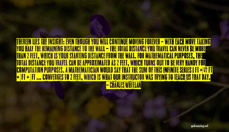 Distance From Lies Quotes By Charles Wheelan Distance From Lies Quotes By Charles Wheelan