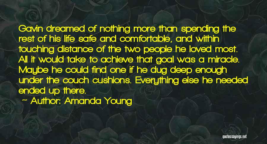 Distance From Loved Ones Quotes By Amanda Young