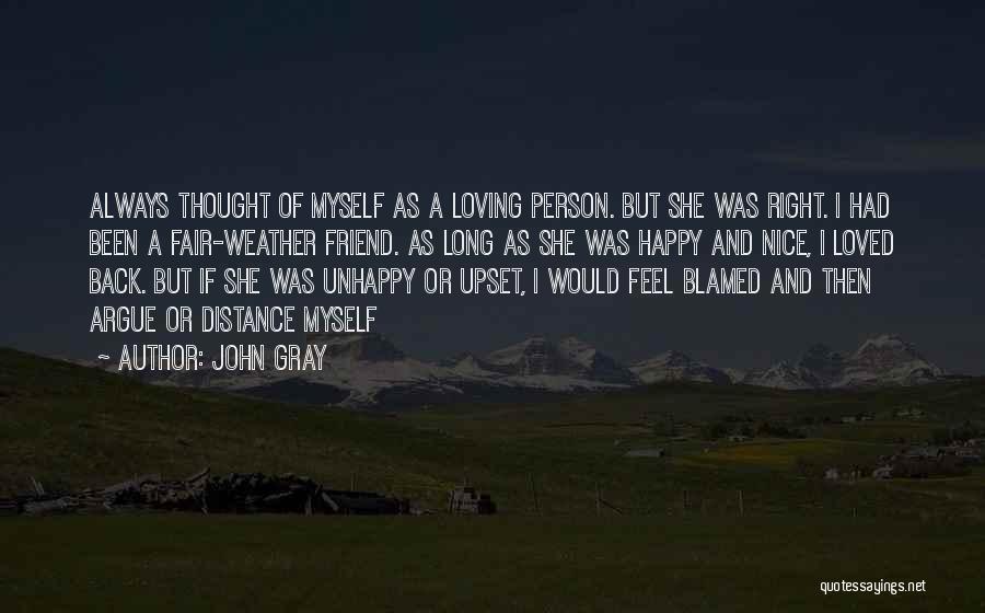 Distance From Loved Ones Quotes By John Gray