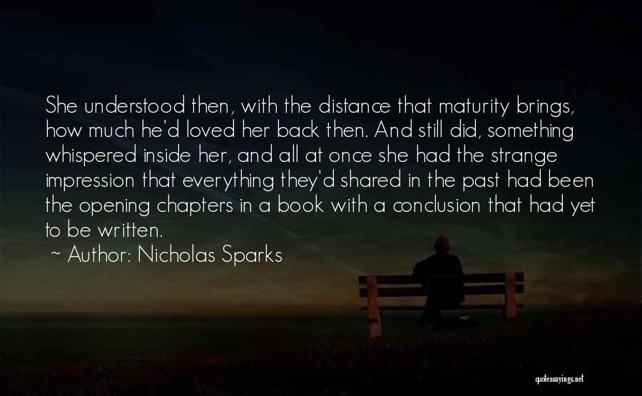 Distance From Loved Ones Quotes By Nicholas Sparks