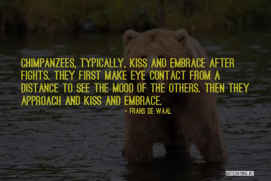 Distance From Others Quotes By Frans De Waal Distance From Others Quotes By Frans De Waal
