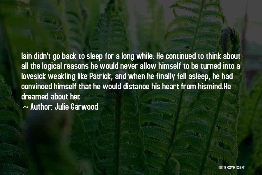 Distance From The Heart Quotes By Julie Garwood