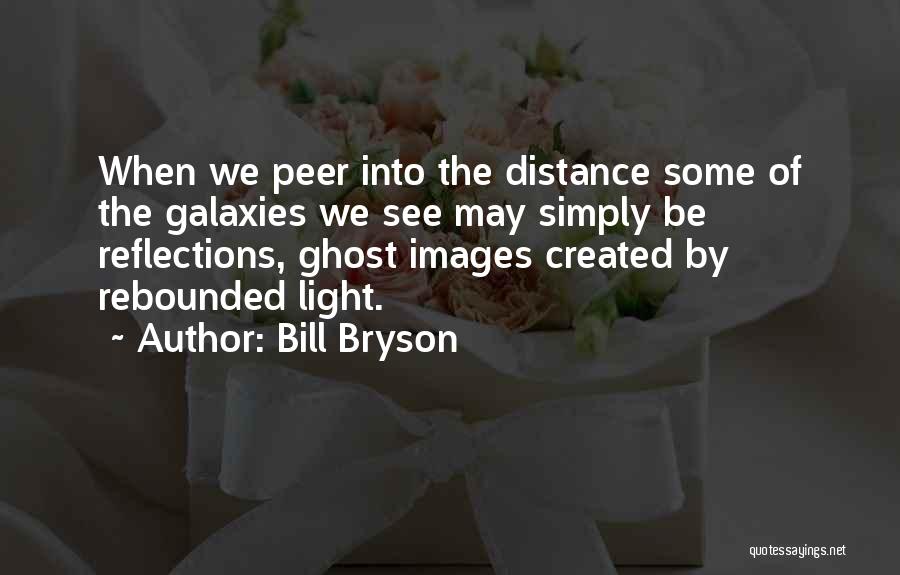 Distance Images And Quotes By Bill Bryson