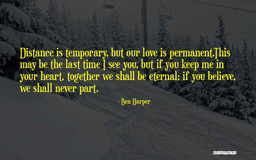 Distance In Relationship Quotes By Ben Harper